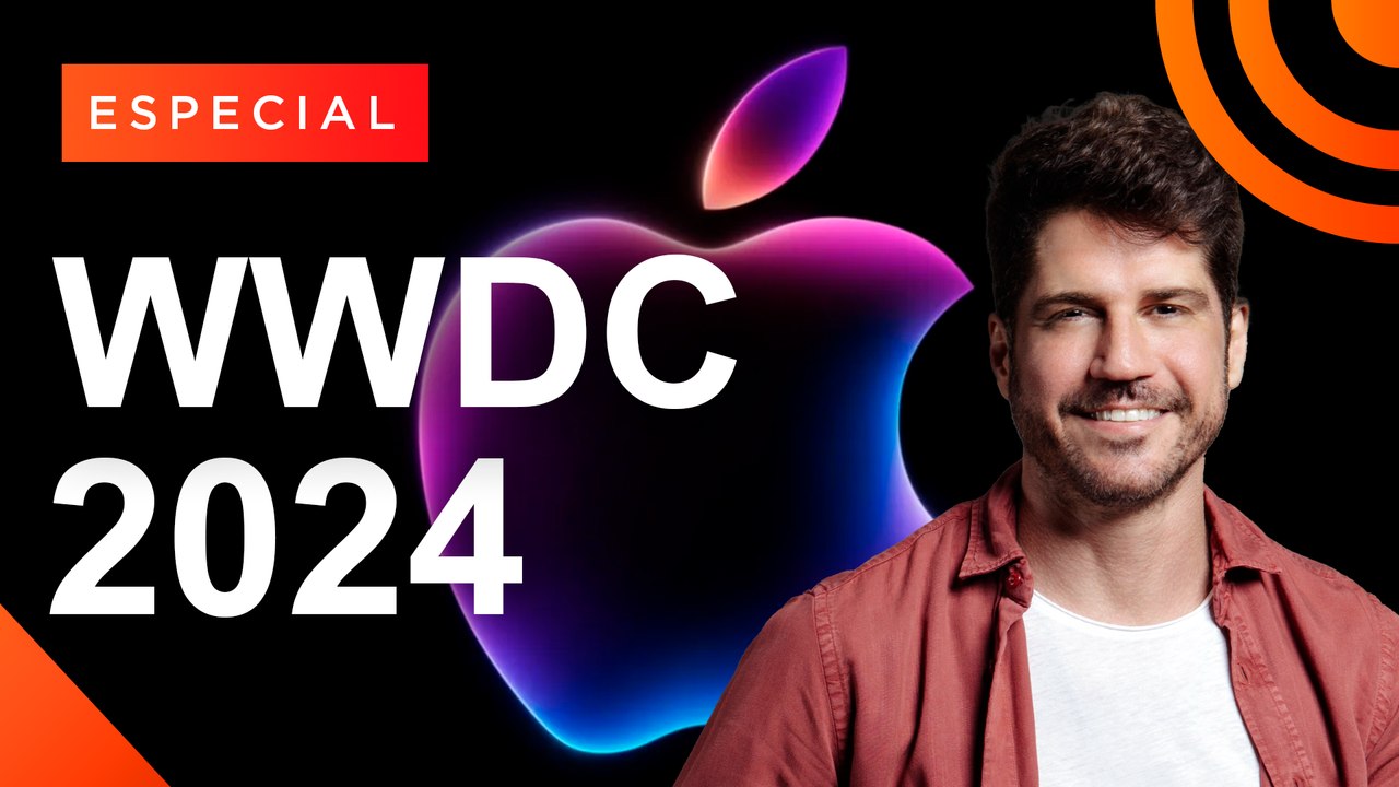 Resumão WWDC 2024: iOS 18, Apple Intelligence e muito mais!