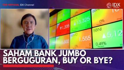 Saham Bank Jumbo Berguguran, Buy or Bye