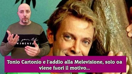 Tonio Cartonio e l'addio alla Melevisione, solo oa viene fuori il motivo...