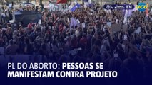 Manifestantes vão as ruas protestar contra PL do aborto