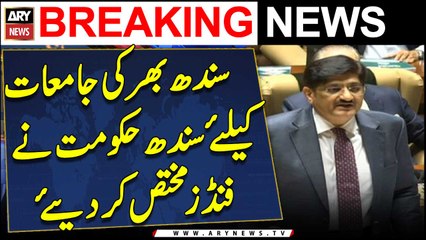 The Sindh government has allocated funds for universities across Sindh