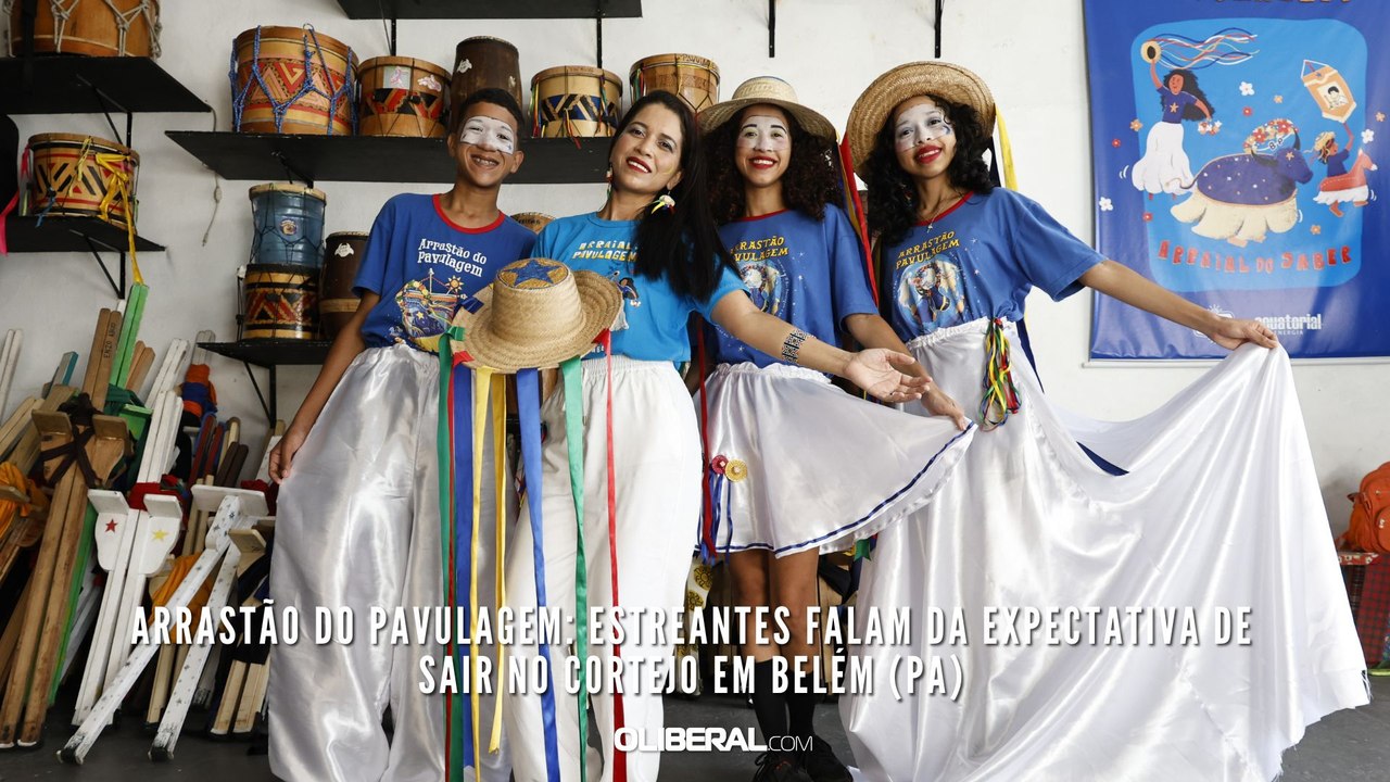 Arrastão do Pavulagem estreantes falam da expectativa de sair no cortejo em Belém (PA)