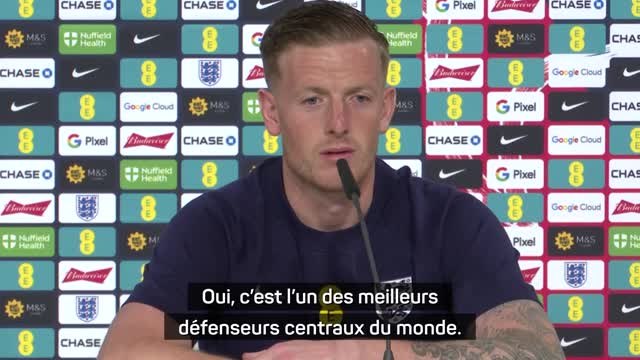 Angleterre - Pickford : Stones est l'un des meilleurs défenseurs centraux du monde