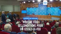 Poutine fixe ses conditions pour un cessez-le-feu en Ukraine