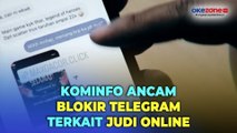 Layangkan Surat Ultimatum, Kominfo Ancam Blokir Telegram Terkait Judi Online