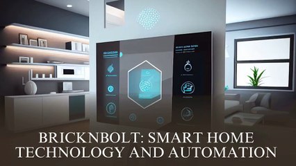 BricknBolt Smart Home Technology and Automation
