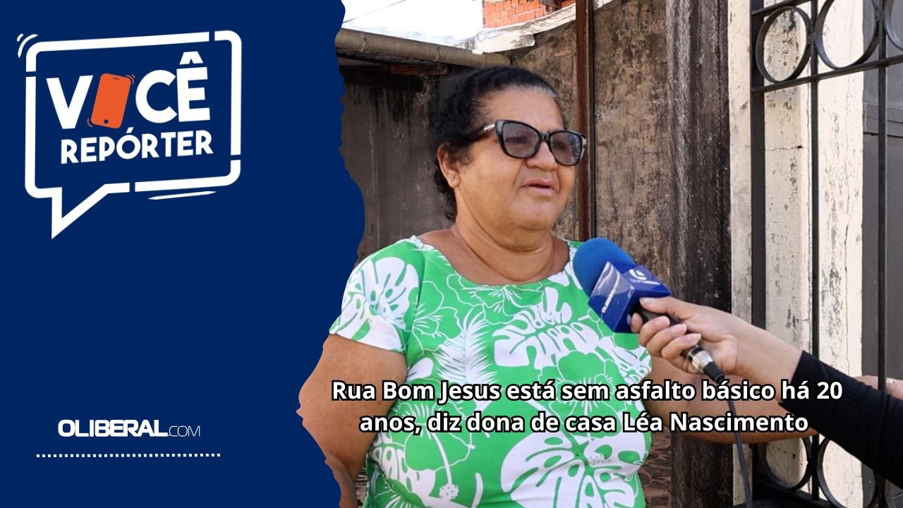 Rua Bom Jesus está sem asfalto básico há 20 anos, diz dona de casa Léa Nascimento