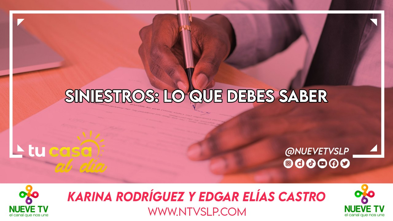 Siniestros: Lo que Debes Saber