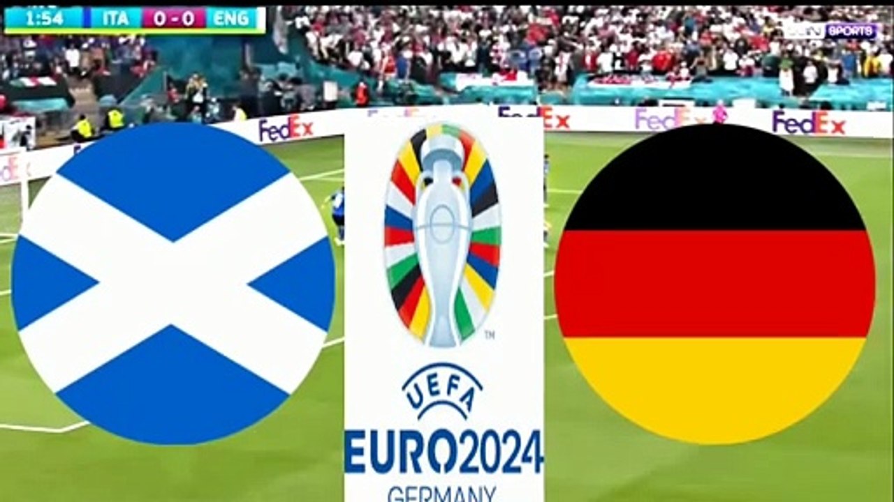 Germany vs Scotland Euro 2024 مباراة المانيا ضد اسكتلندا اليوم في افتتاح يورو
