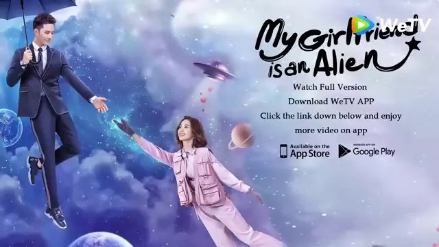 Full【ENG SUB 】My Girlfriend is an Alien EP2 __Starring_ Wan Peng_ Hsu Thassapak_ Wang You Jun(360P)