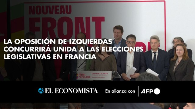 La oposición de izquierdas concurrirá unida a las elecciones legislativas en Francia