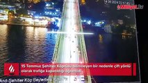 15 Temmuz Şehitler Köprüsü trafiğe kapatıldı! Olay yerine polis ekipleri sevk edildi
