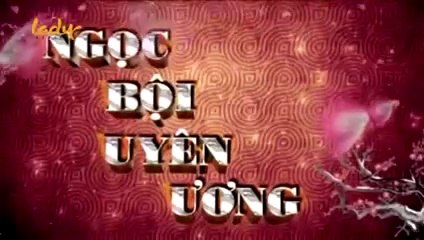 Tập 28 - Ngọc Bội Uyên Ương (Lồng tiếng)_DV Huỳnh Thiếu Kỳ, Trương Mông, Mã Tuấn Vỹ