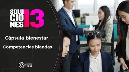 17 junio 2024 Soluciones del 13 | Cápsula bienestar: competencias blandas.