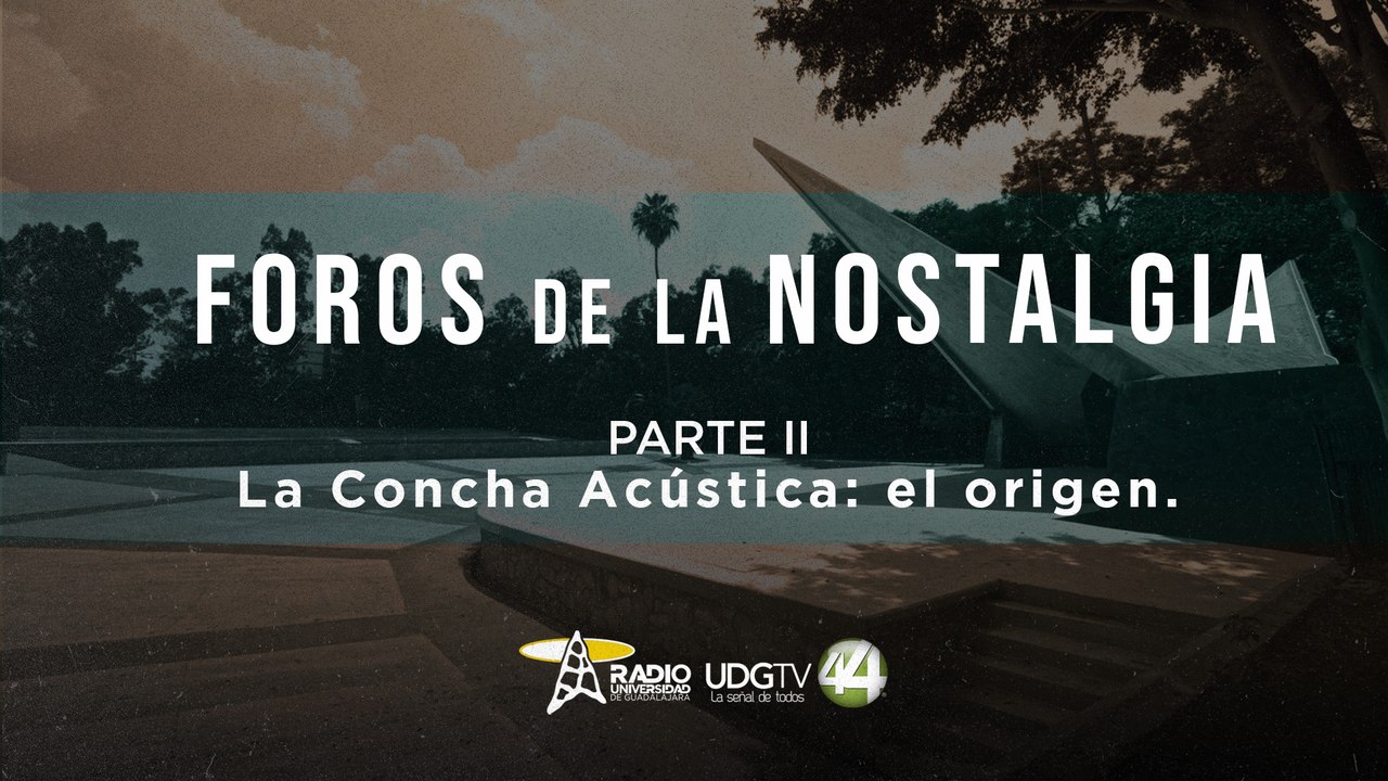 Foros de la nostalgia | Parte II: La Concha Acústica: el origen