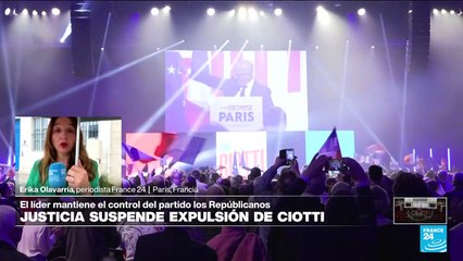 Informe desde París: Justicia francesa suspende la expulsión del líder de Los Republicanos