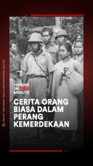 Cerita Orang Biasa dalam Perang Kemerdekaan