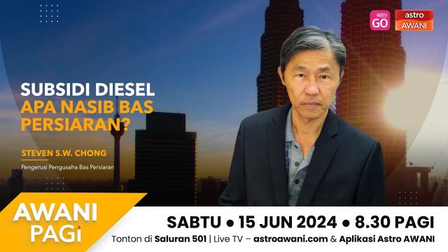 AWANI Pagi: Subsidi diesel, apa nasib bas persiaran