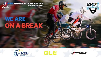2024 UEC BMX EUROPEAN CUP Rounds 7 & 8 Tiel (NED), 15 - 16 June 2024
