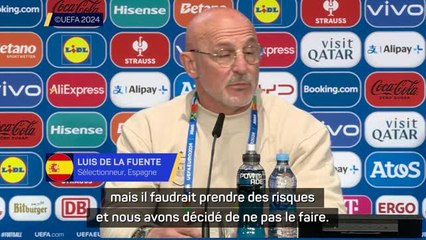 Espagne - De La Fuente : "Pour Laporte, nous avons décidé de ne pas prendre de risques"