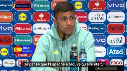 Euro 2024 - Rodri : "J'ai le sentiment que personne ne veut jouer contre nous"