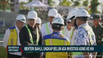 Menteri Bahlil Ungkap hingga Saat Ini Belum Ada Investasi Asing ke IKN