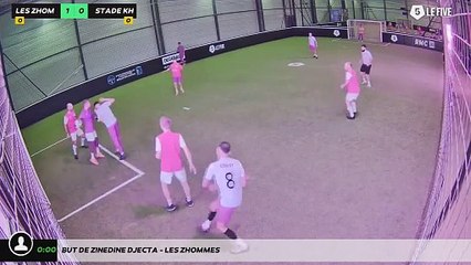 But de Zinedine Djecta - LES ZHOMMES