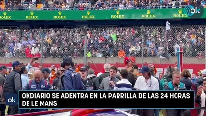 OKDIARIO se adentra en la parrilla de las 24 horas de Le Mans
