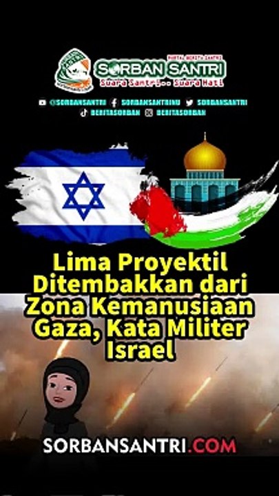 Lima Proyektil Ditembakkan dari Zona Kemanusiaan Gaza, Kata Militer Israel