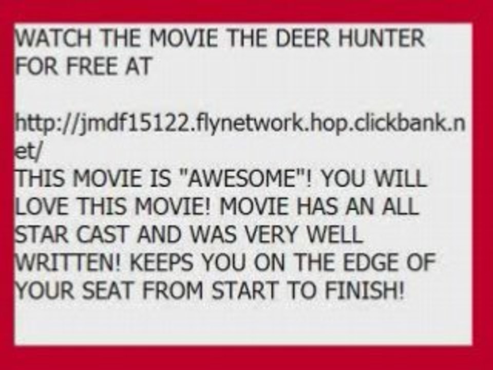 THE DEER HUNTER