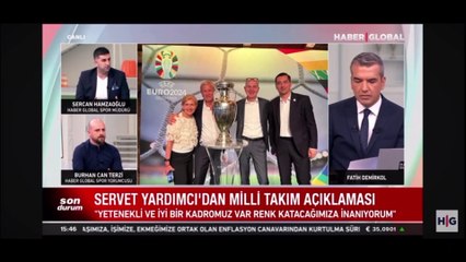 "Servet Yardımcı’nın favori olduğunu düşünüyorum"