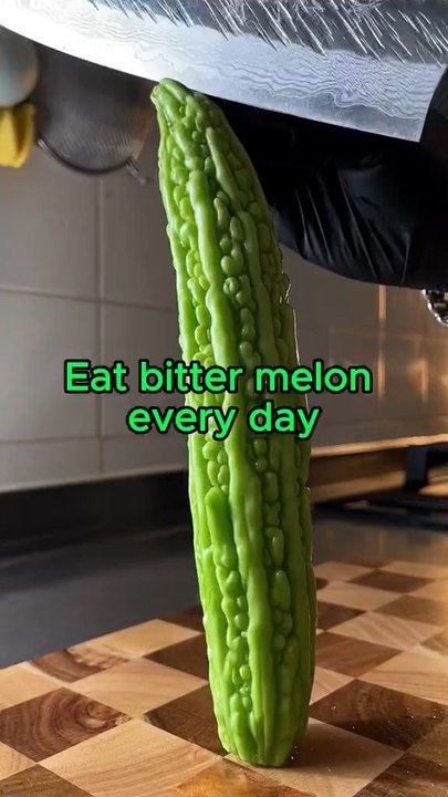 What happens to your body if you eat bitter melon every day