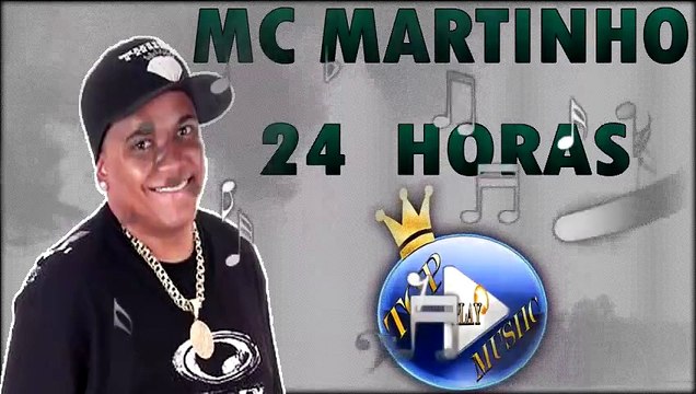 MC MARTINHO - 24 HORAS ♪(LETRA+DOWNLOAD)♫