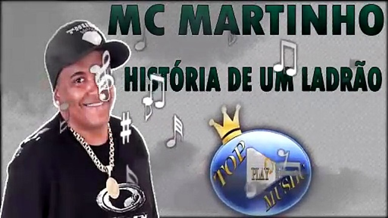 MC MARTINHO - HISTÓRIA DE UM LADRÃO ♪(LETRA+DOWNLOAD)♫