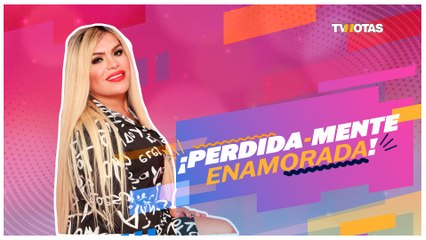 Wendy Guevara está perdidamente enamorada