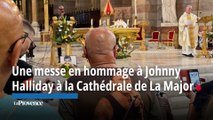 Une messe en hommage à Johnny Halliday à la Cathédrale de La Major