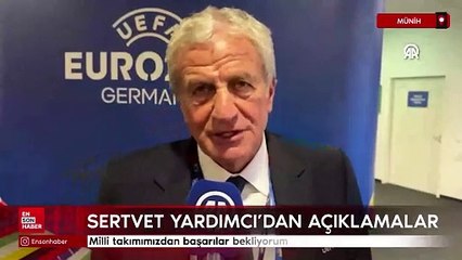 UEFA İcra Kurulu Üyesi Servet Yardımcı'nın EURO 2024'te milli takımdan beklentisi yüksek