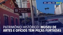 Museu de Artes e Ofícios tem peças raras roubadas