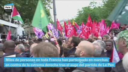 Miles de personas sale a las calles en Francia contra la extrema derecha