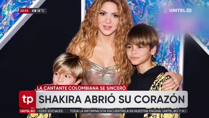 Shakira abre su corazón y relata lo que vivió