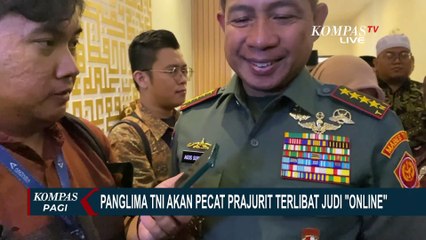 Tegas! Panglima TNI Bakal Hukum Berat dan Pecat Prajurit Main Judi Online
