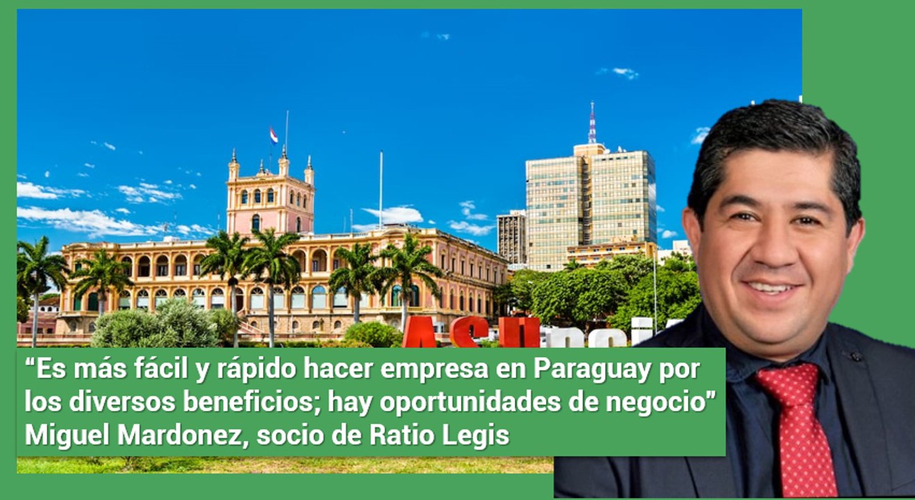 ¿Qué atractivos tiene Paraguay para la inversión boliviana? Un experto nos da los detalles