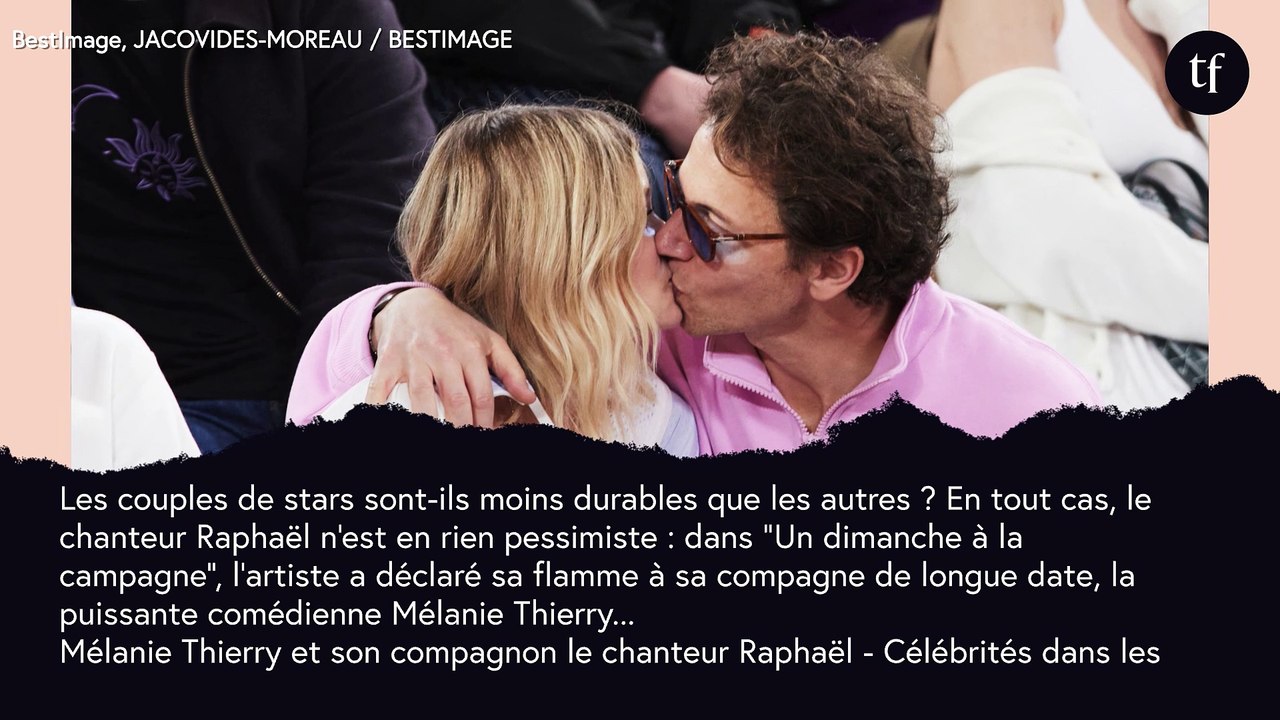 "On se marre tous les jours, j'adore ses choix, son travail" : la déclaration d'amour de Raphaël à Mélanie Thierry