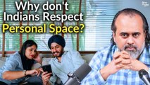 Why don't Indians respect personal space? || Acharya Prashant, in conversation (2022)