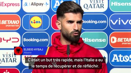 Hysaj : "Ceux qui disent que l'Italie n'a pas de niveau se trompent"