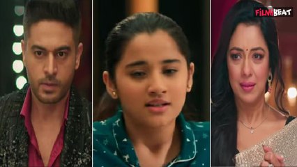 Anupama Spoiler Update: Anupama और Anuj को Close देखकर गुस्से में क्या करेगी Choti Anu ? । FilmiBeat