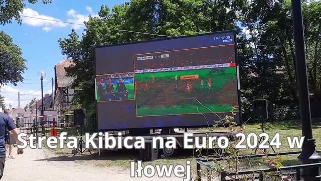Gazeta Lubuska. Strefa kibica na Euro 2024 w Iłowej