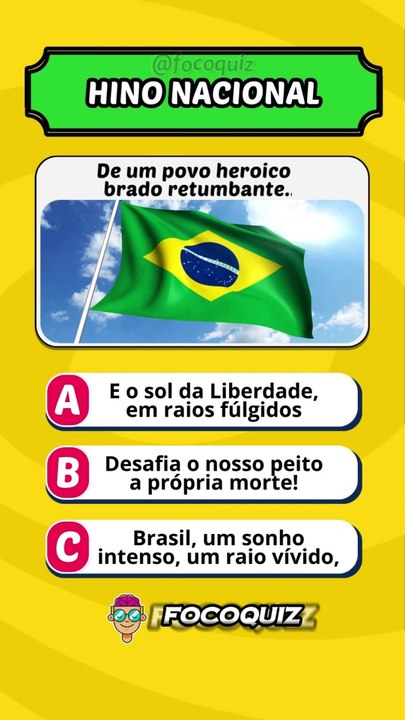 Complete o hino nacional