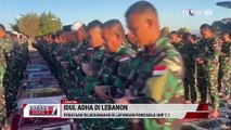 Kontingen Garuda XXIII-R Unifil Rayakan Idul Adha di Lebanon  Kabar Siang tvOne