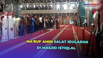 Wapres Ma'ruf Amin Bersama Ibu Wury Salat Iduladha di Masjid Istiqlal Jakarta